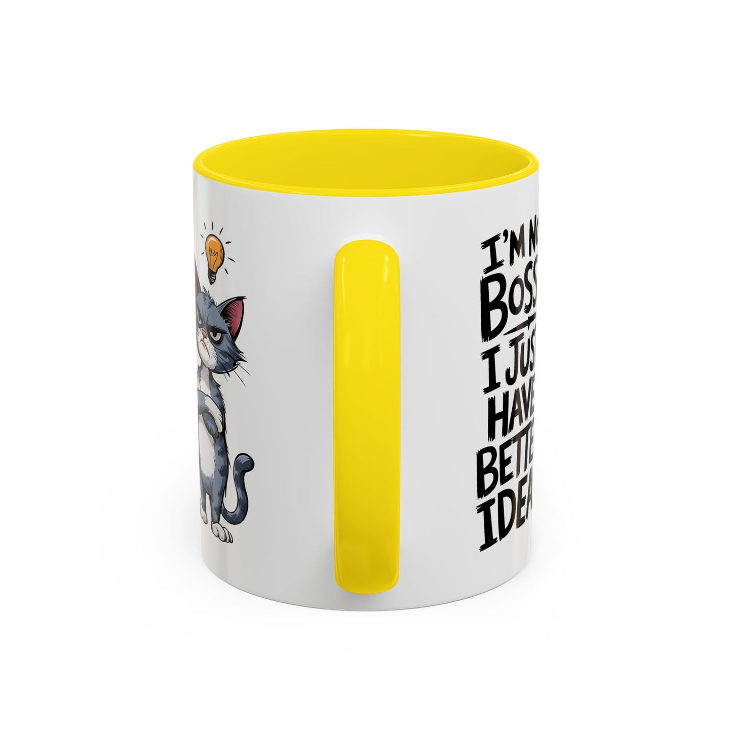 Humor Mug - I'm Not Bossy