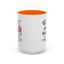 Adult Mug - A Wise Woman Once Said
