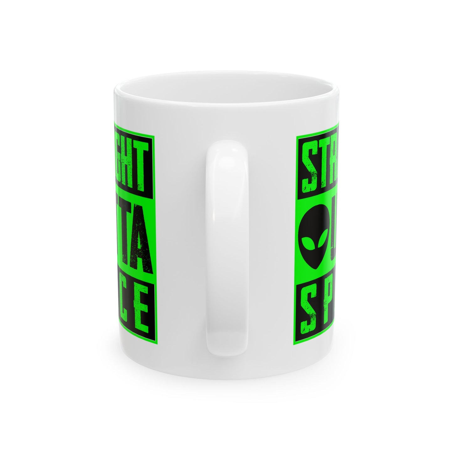 Alien Mug - Straight Outta Space