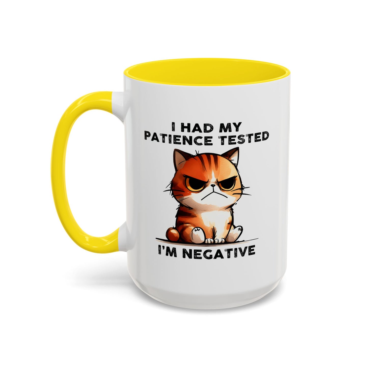 Humor Mug - I Had My Patience Tested Cat