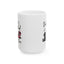Humor Mug - Dorothy is Proof