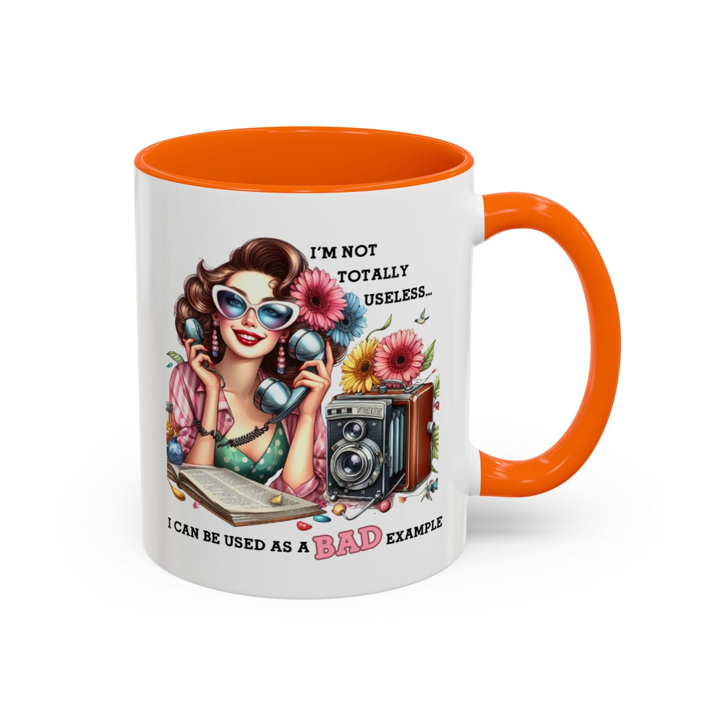 Humor Mug - I'm Not totally Useless