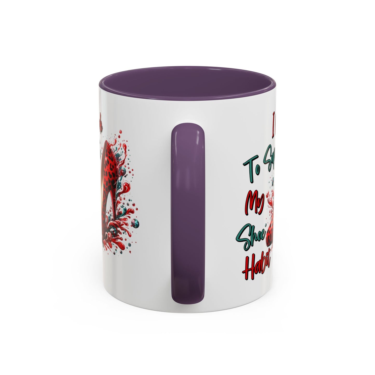 Humor Mug - I Work to Support My Shoe Habit