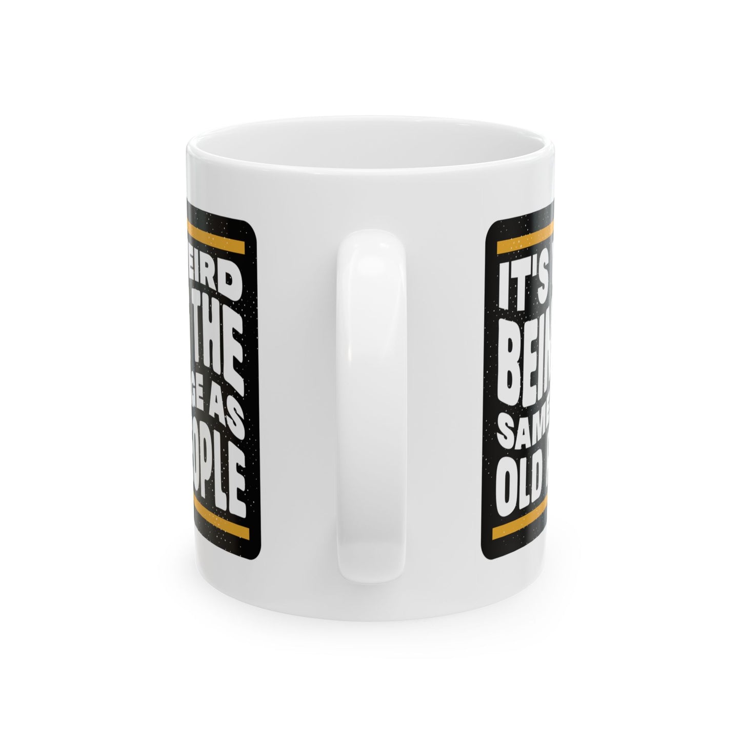 Birthday Mug - It's Weird