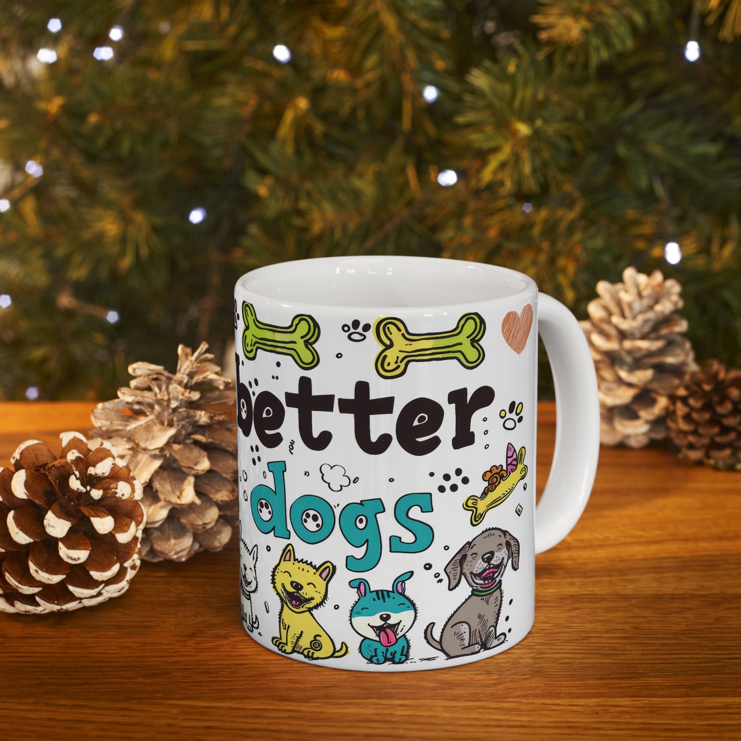 Animal Mug - Life Is Better With Dogs 2