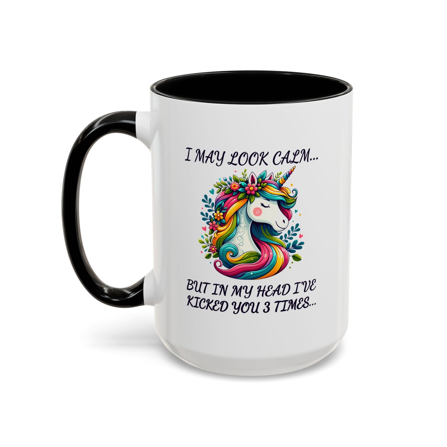 Adult Mug - I may Look Calm Unicorn