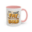 Humor Mug - I'm Not Fat