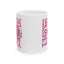 Support Mug - Cancer Awareness
