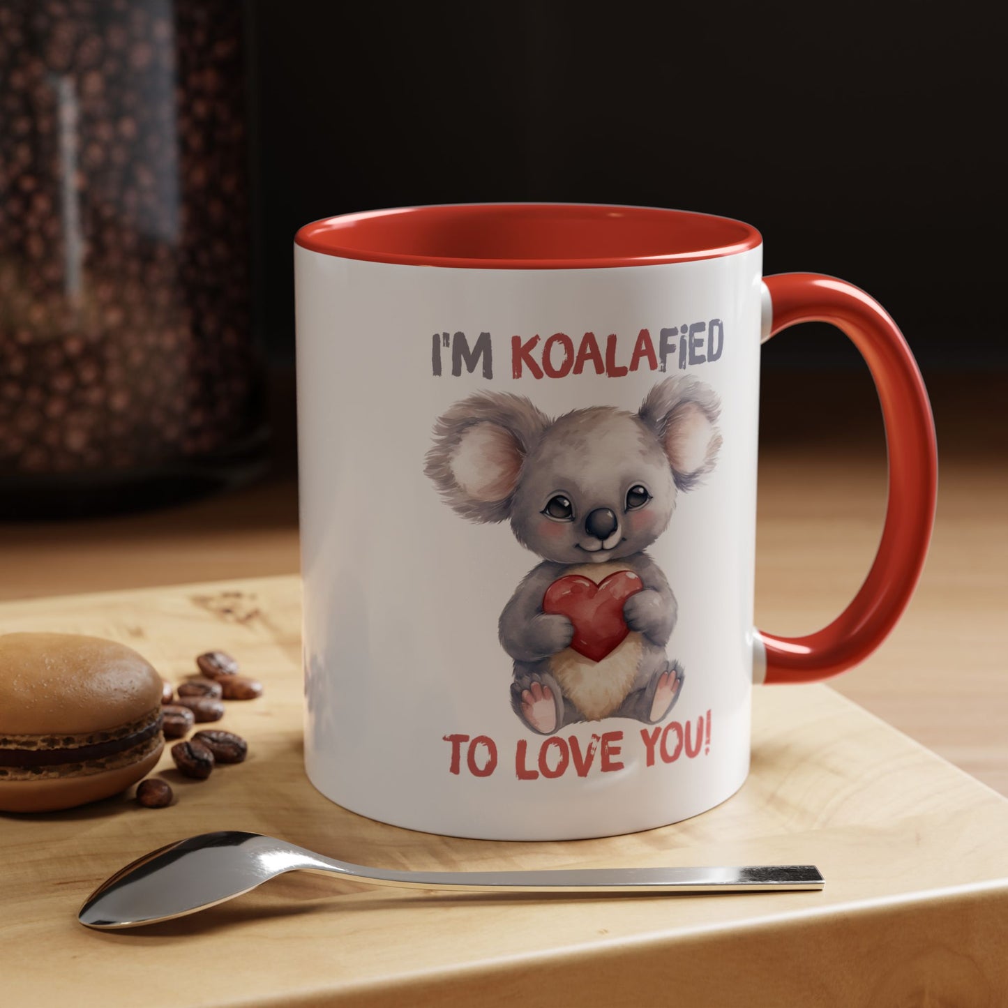 Valentine's Day Mug - I'm Koalafied To Love You