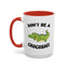 Adult Mug - Don't Be A Crocoshit