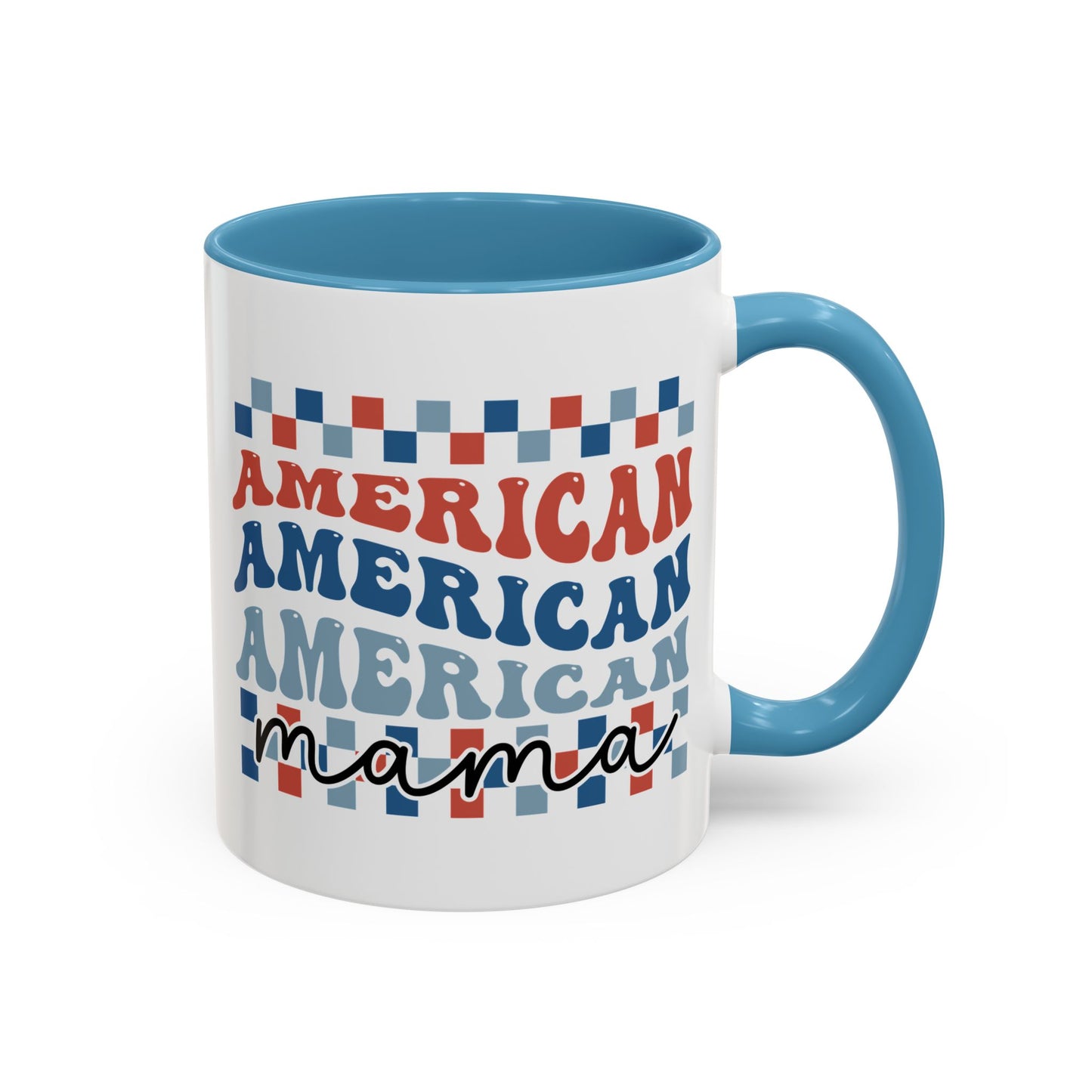 4th of July Mug - American Mama