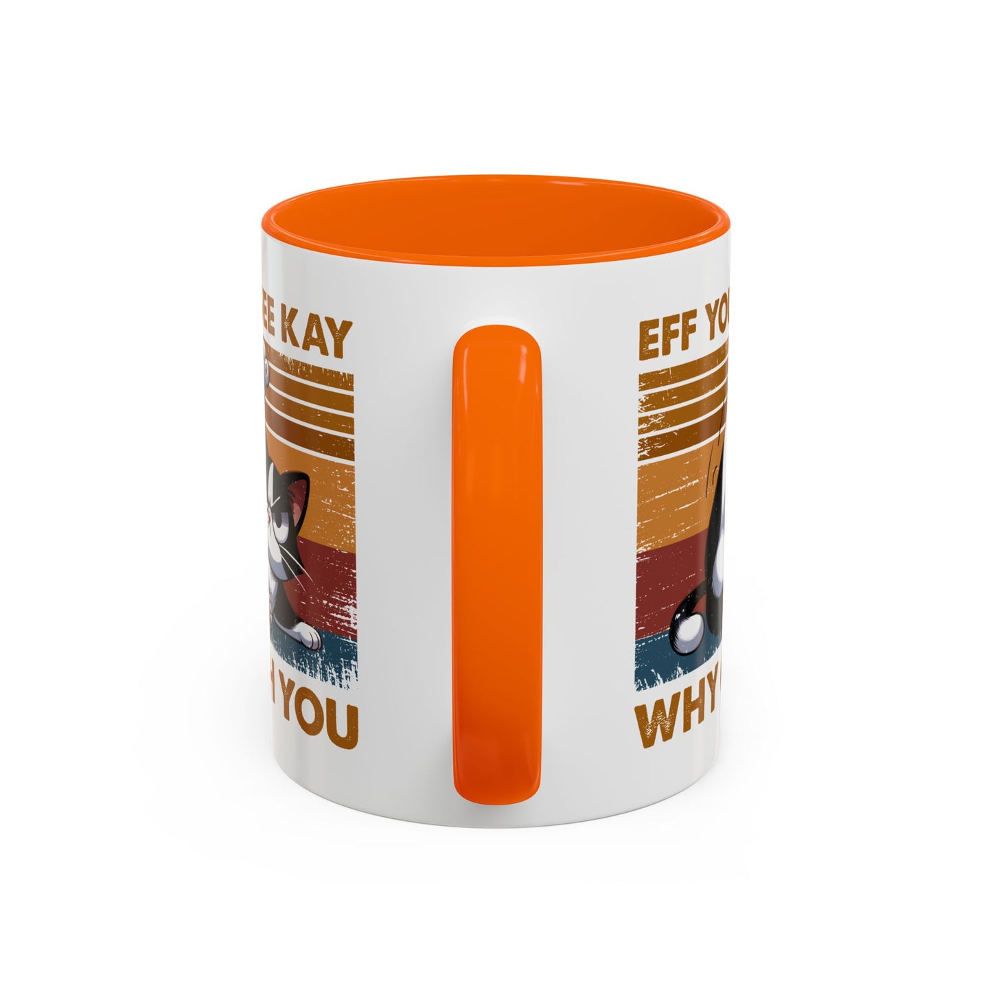 Adult Mug - Eff You See Kay Why Oh You Cat