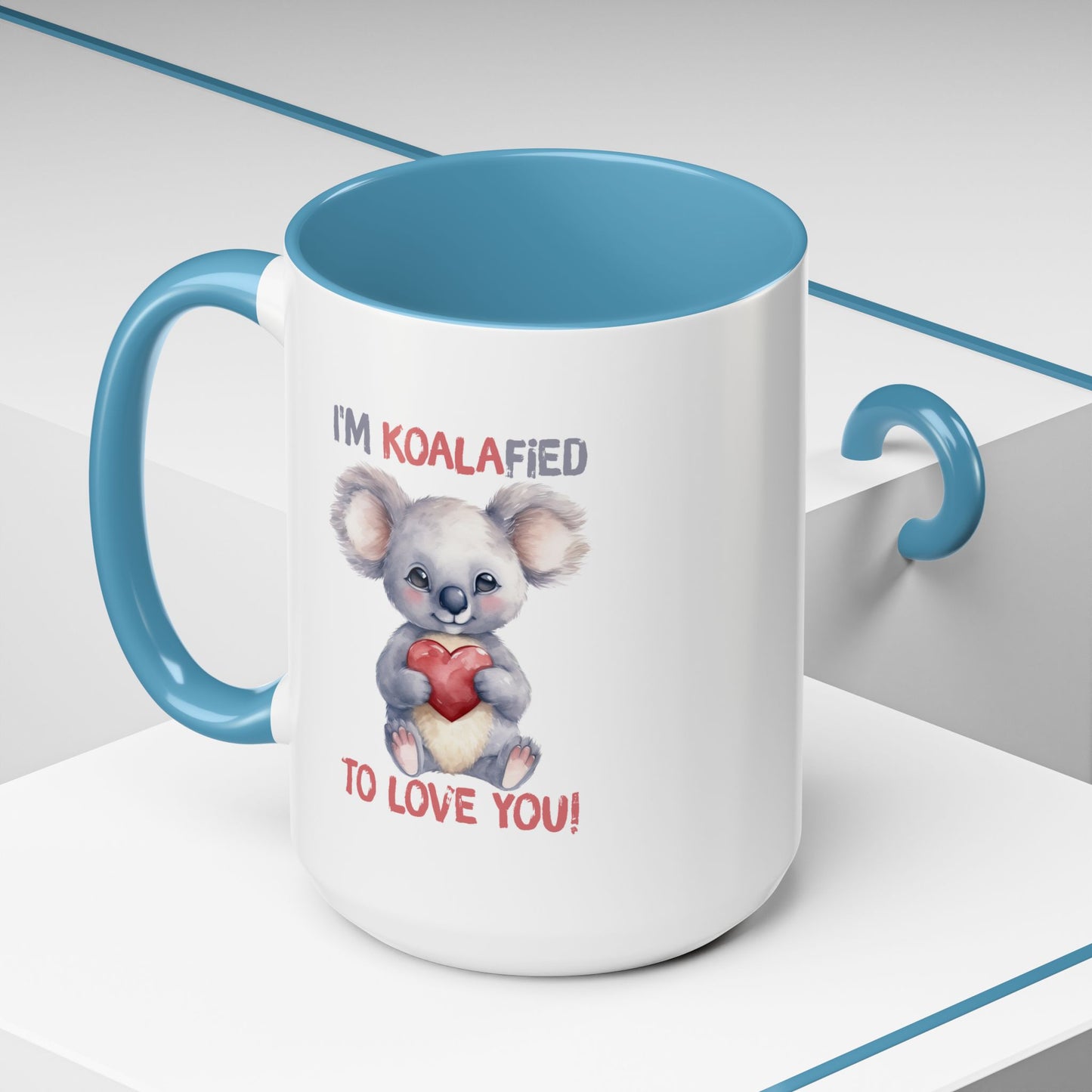 Valentine's Day Mug - I'm Koalafied To Love You