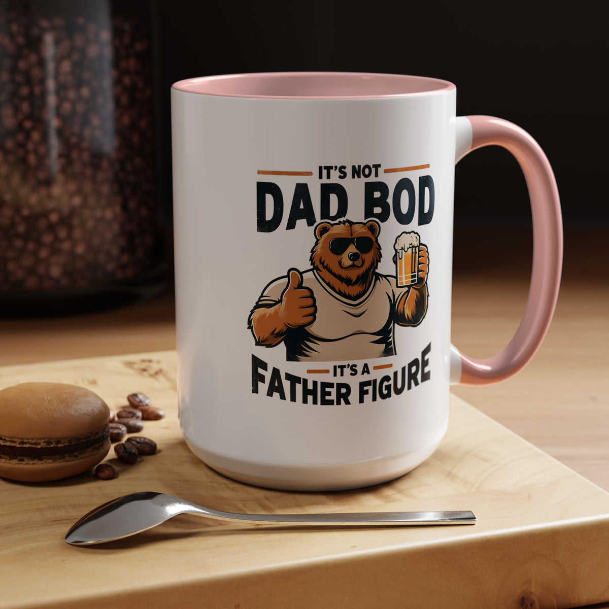Father's Day Mug - It's Not Dad Bod