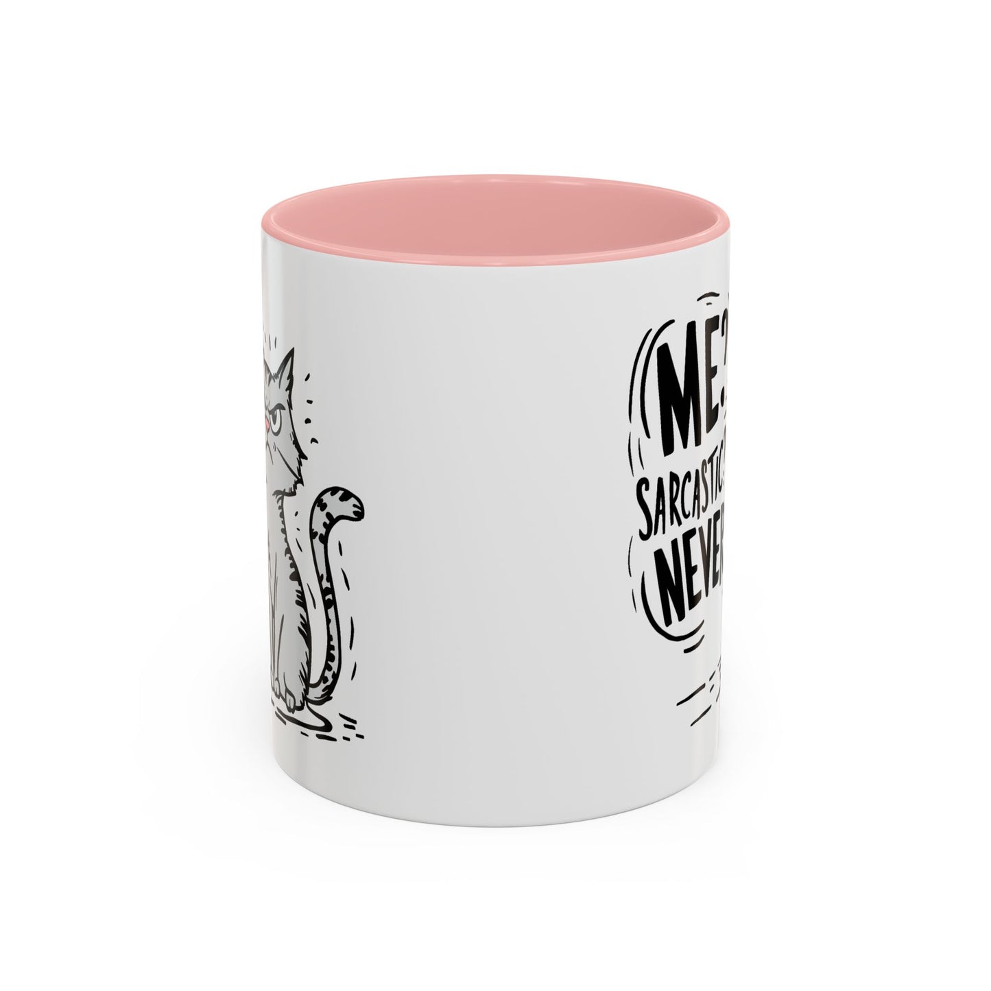 Animal Mug - Me? Sarcastic? Never