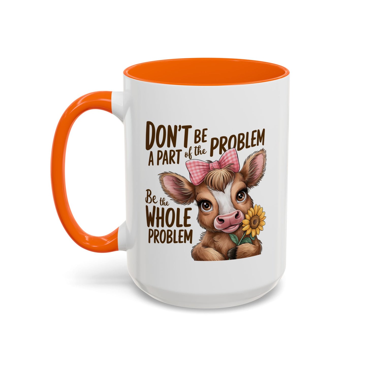 Humor Mug - Don't Be A Part