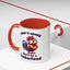 Humor Mug - Today's Advice Don't Be A Peckerhead