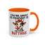 Humor Mug - You're About as Pleasant