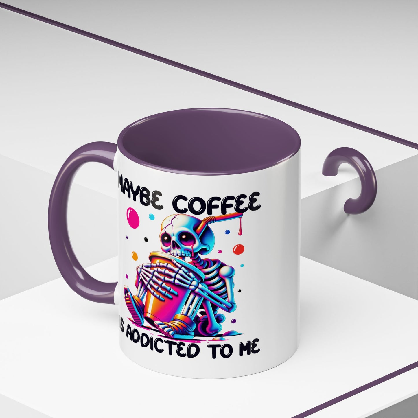 Adult Mug - Maybe Coffee Is Addicted To Me