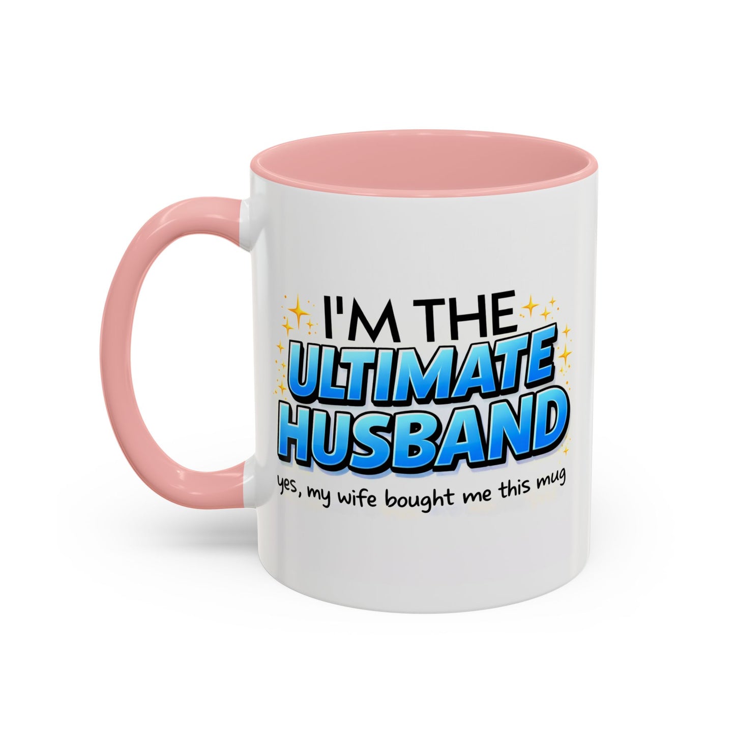 Anniversary Mug- I'm The Ultimate Husband