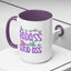 Humor Mug - Be a Badass With a Good Ass