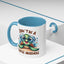 Humor Mug - Don't Be a Turtle Arsehole