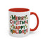 Christmas Mug - Merry Christmas Happy Holidays Decorative Text