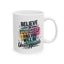 Motivation Mug - Believe In Yourself Unstoppable