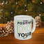 Motivation Mug - Think Positive Do Your Best Frame