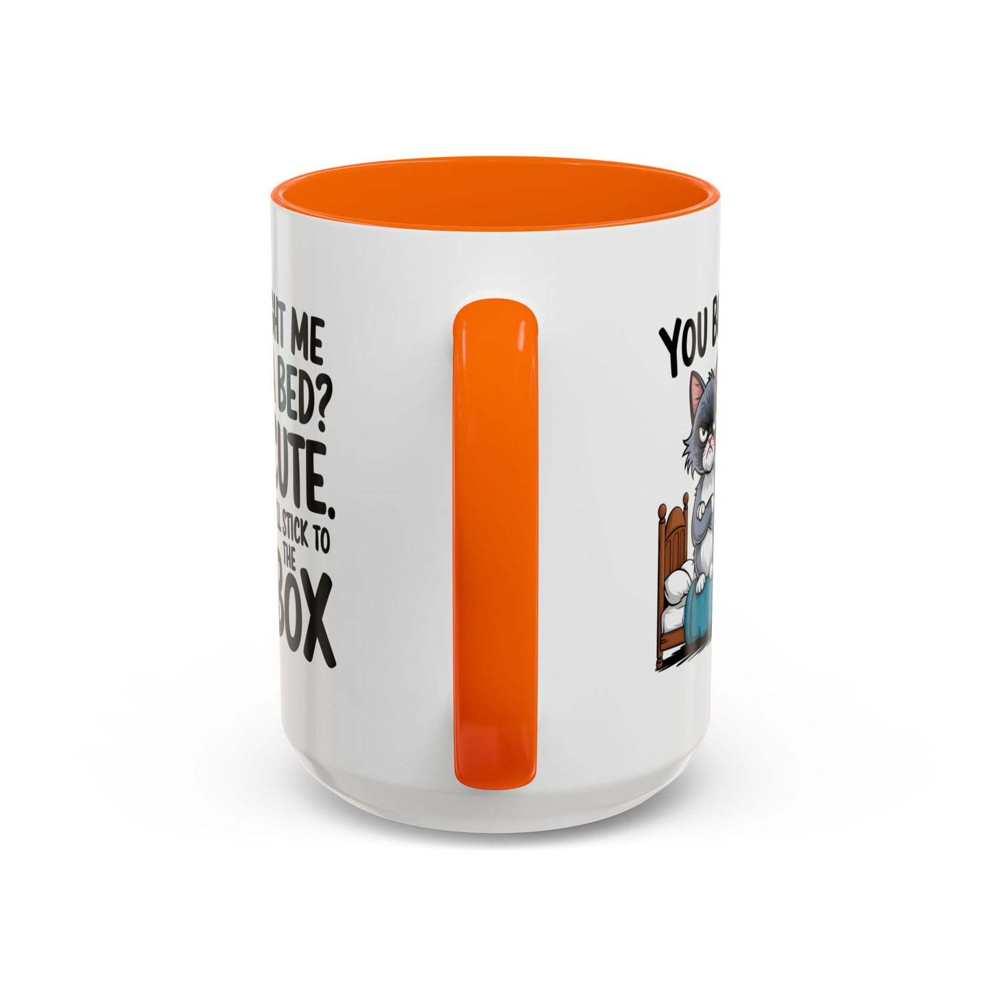 Animal Mug - You Bought Me a Bed?