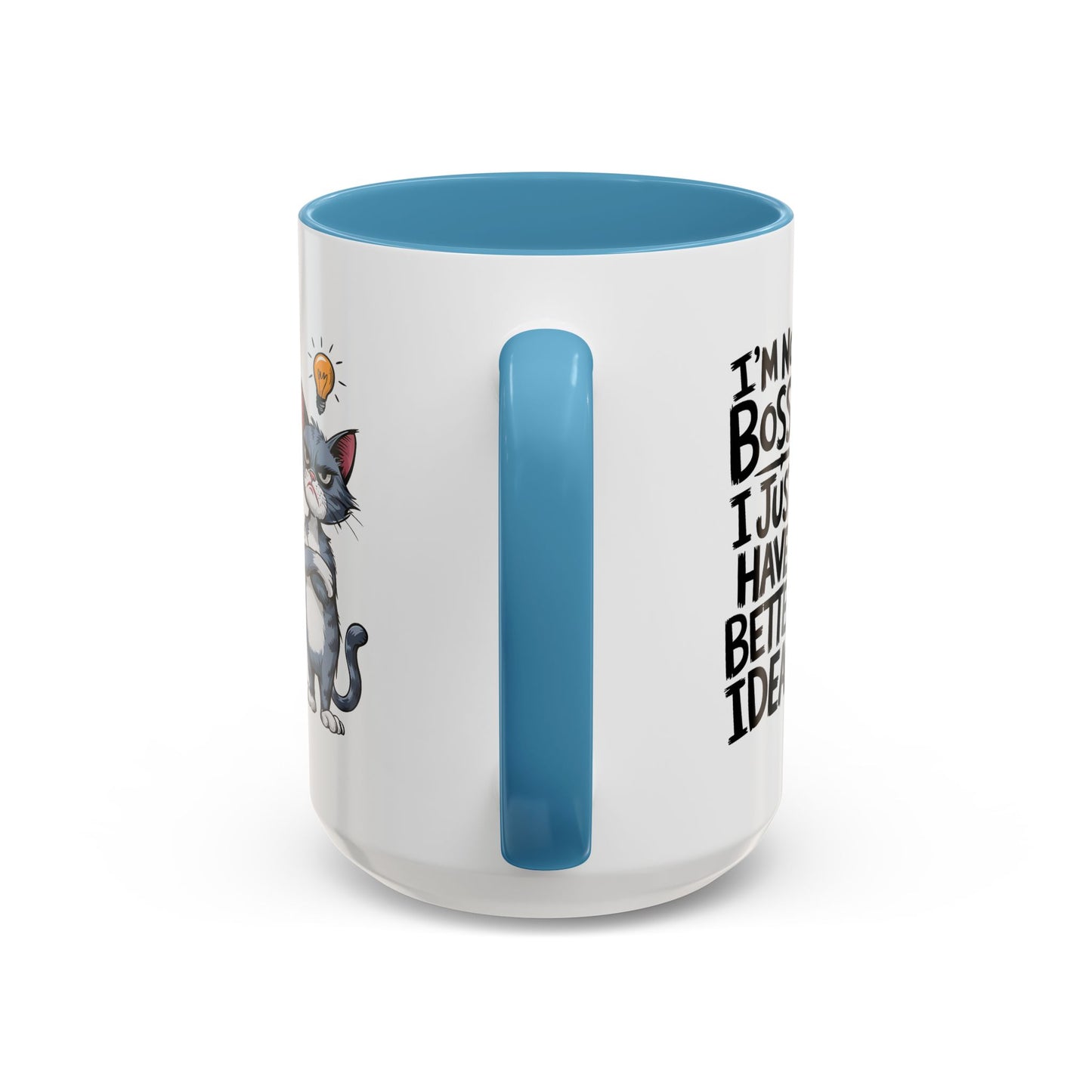 Animal Mug - I'm Not Boss I Just Have Better Ideas