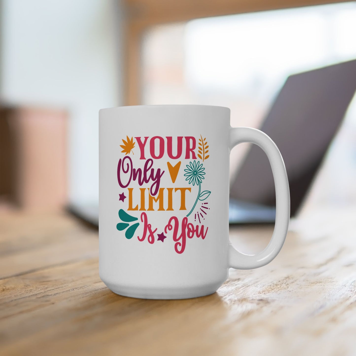 Motivation Mug - Your Only Limit is You
