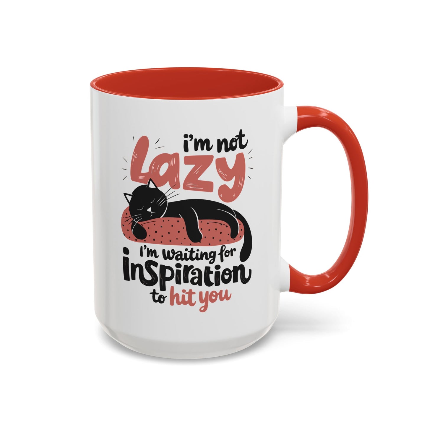 Office Mug - I'm Not Lazy