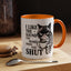 Humor Mug - I Like The Sound You Make