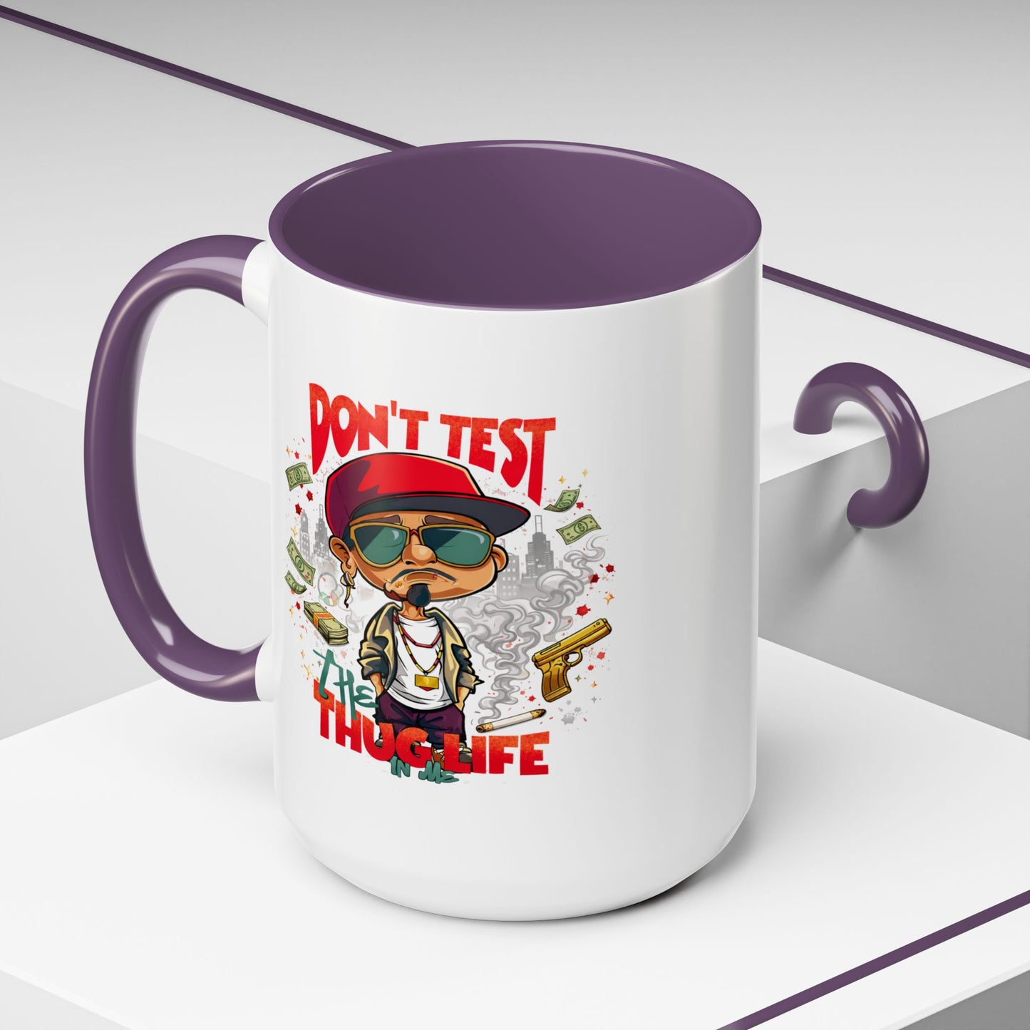 Humor Mug - Don't Test The Thug