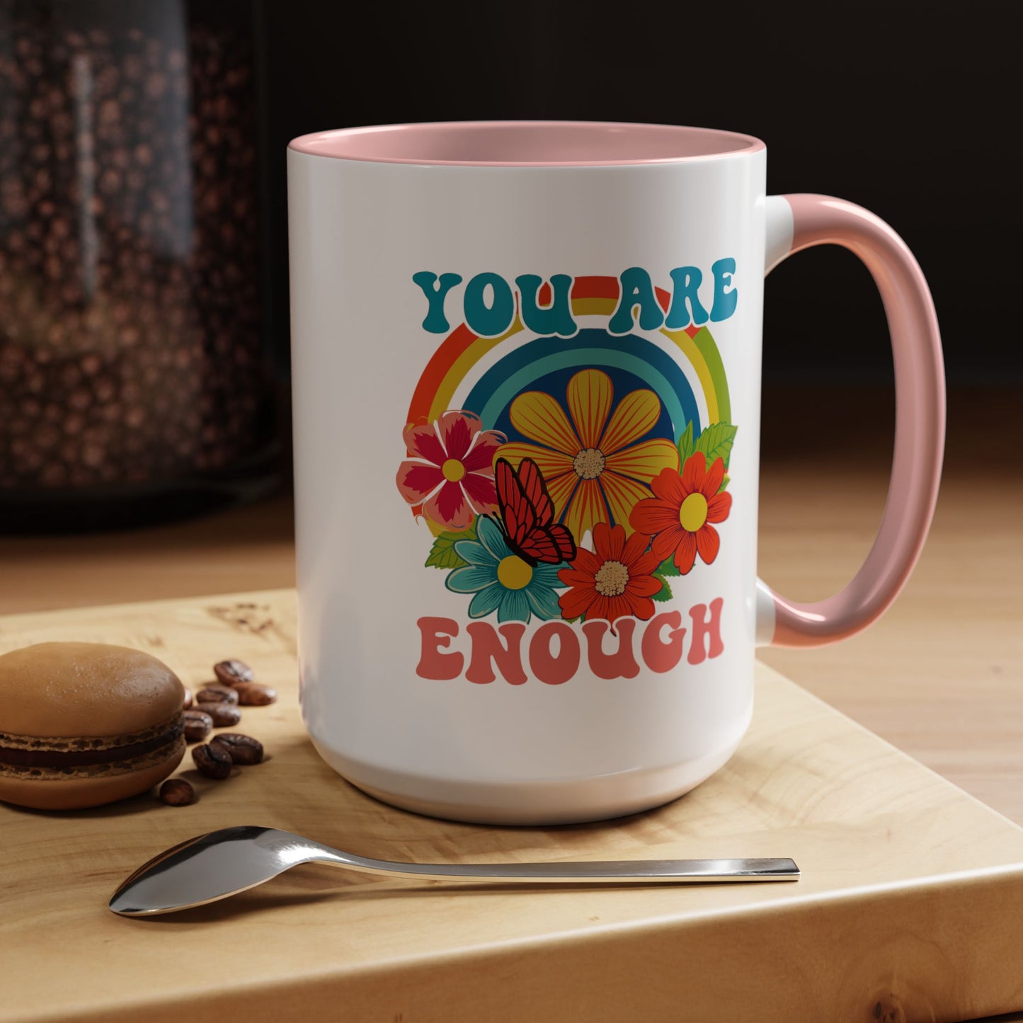 Motivation Mug - You Are Enough