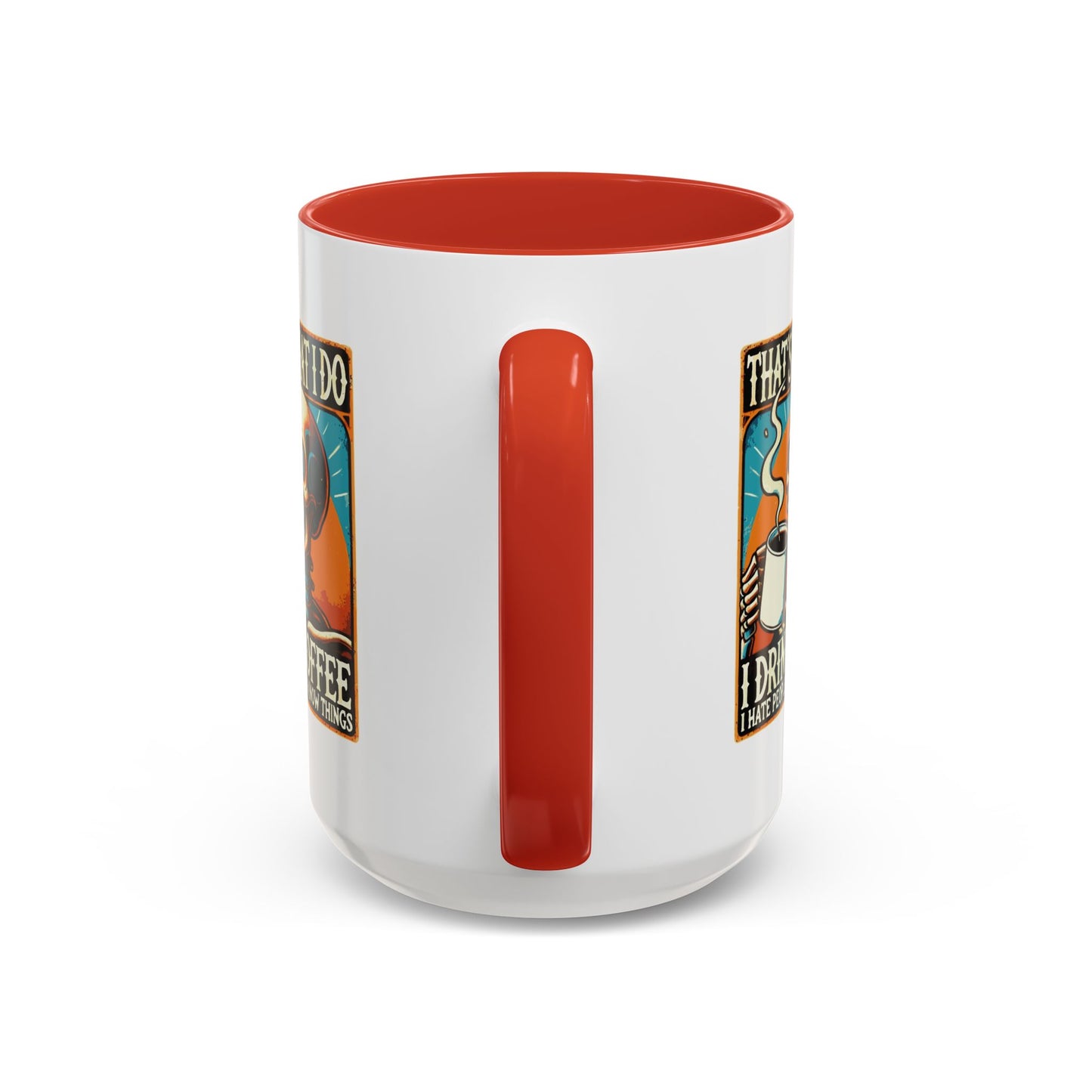 Office Mug - That's What I Do