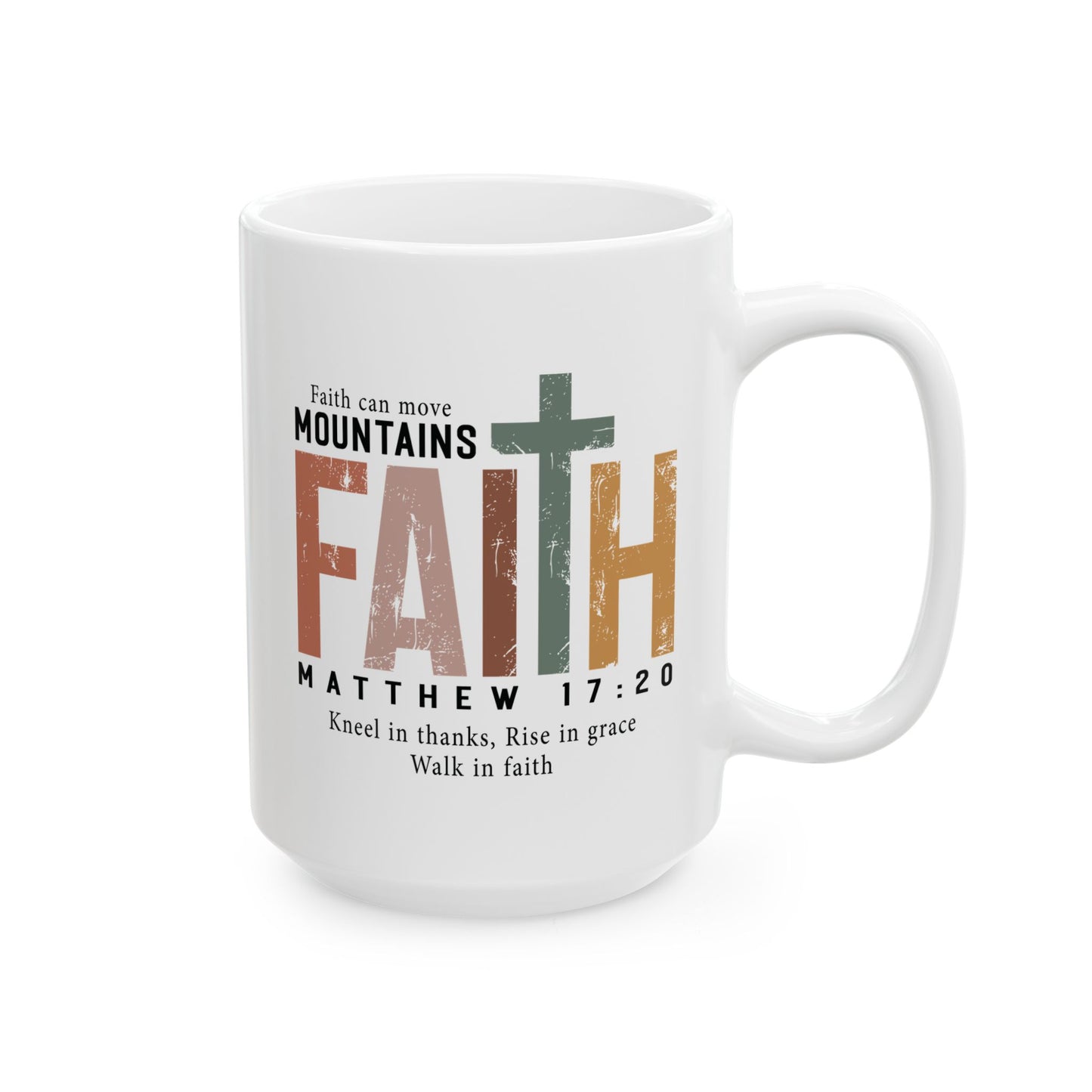 Religious Mug - Faith Can Move Mountains
