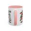 Humor Mug - I Speak My Mind