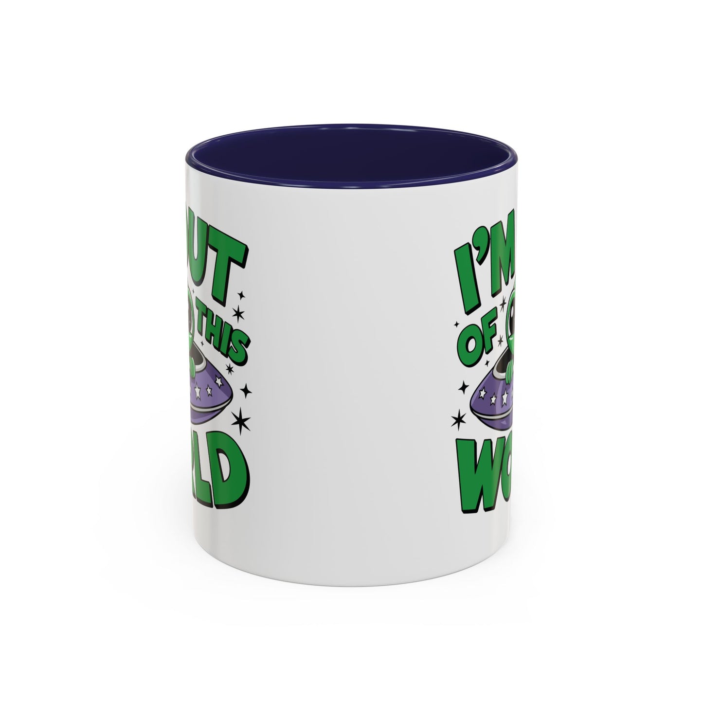 Alien Mug - I'm Out Of This World