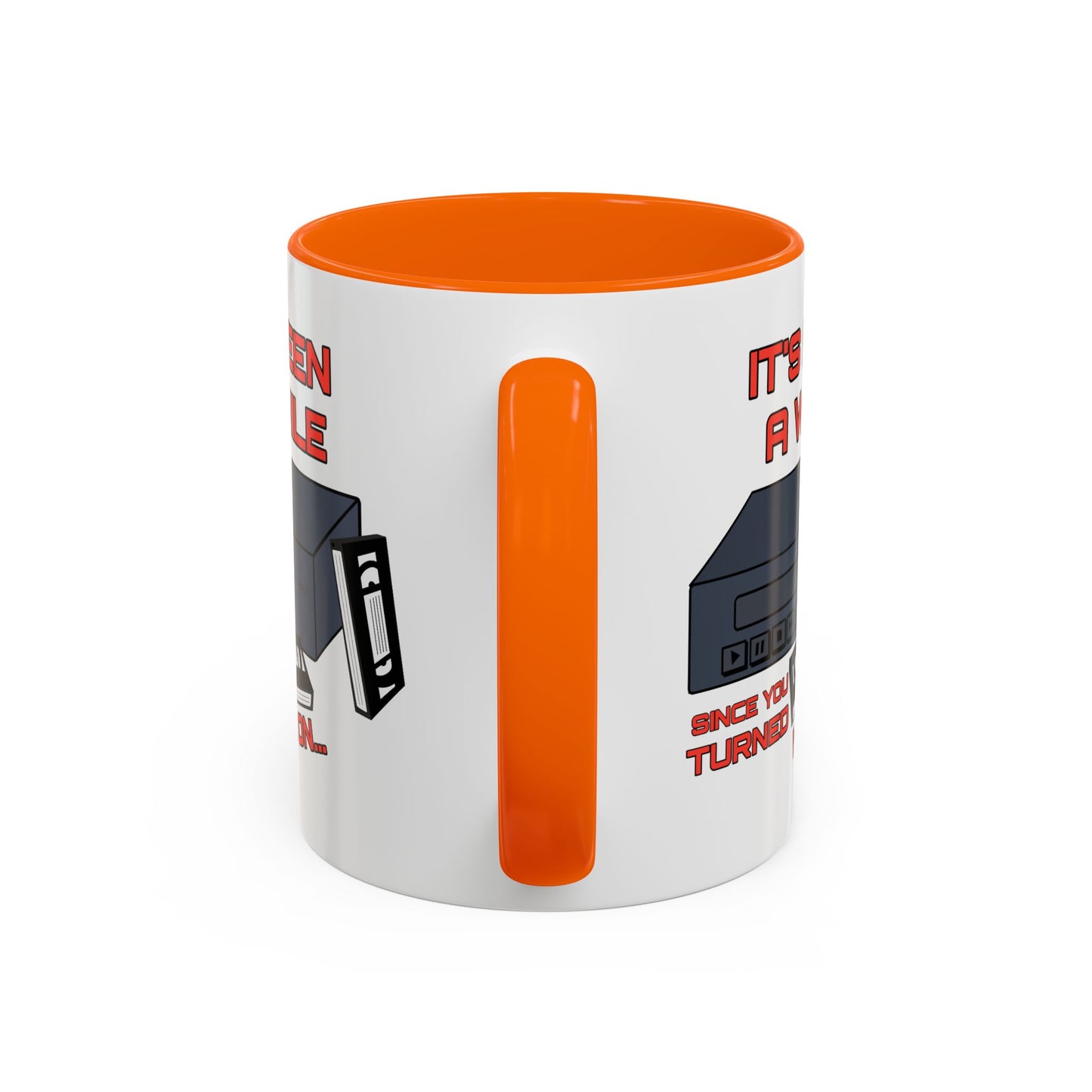Adult Mug - It's Been a While