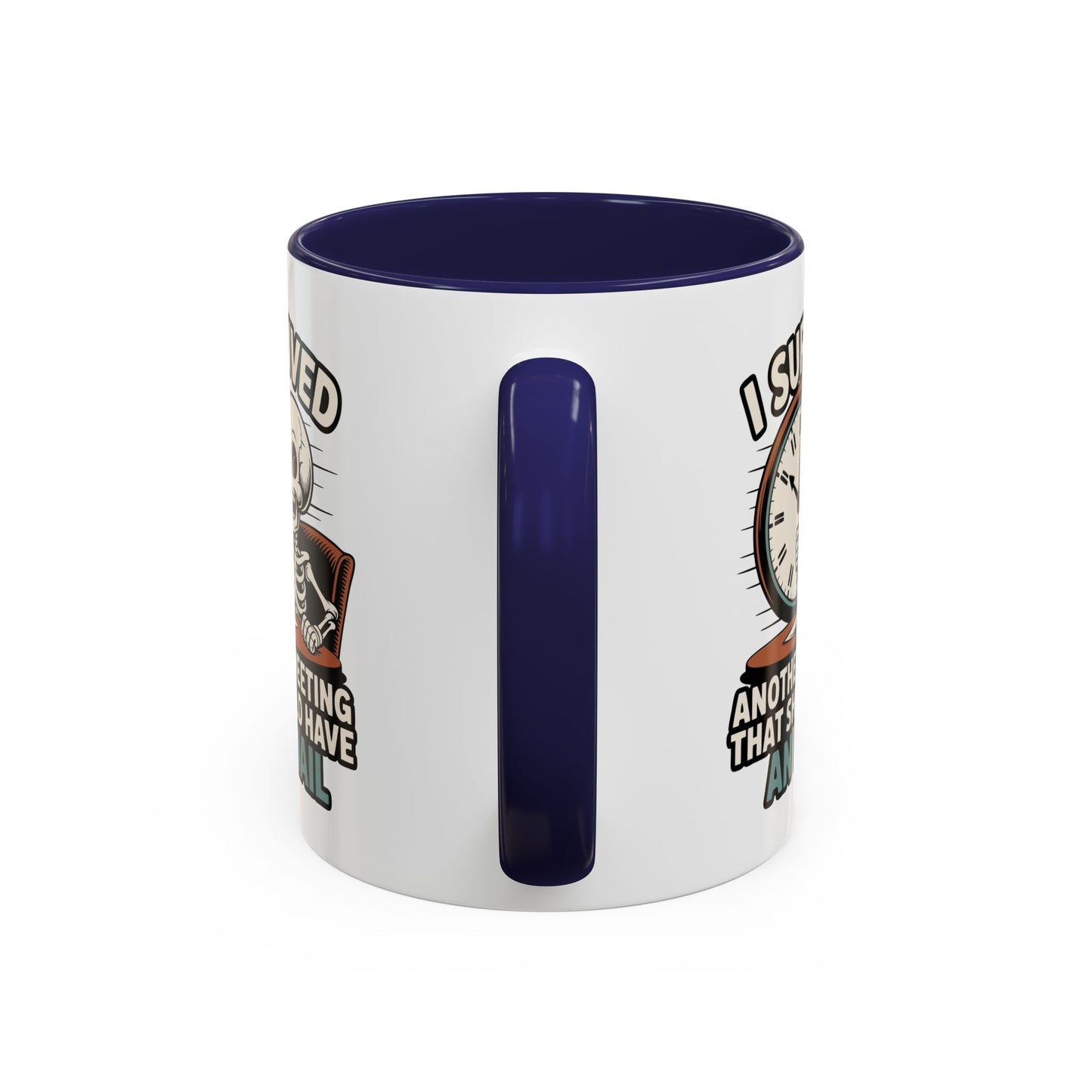 Office Mug - I Survived Another Meeting