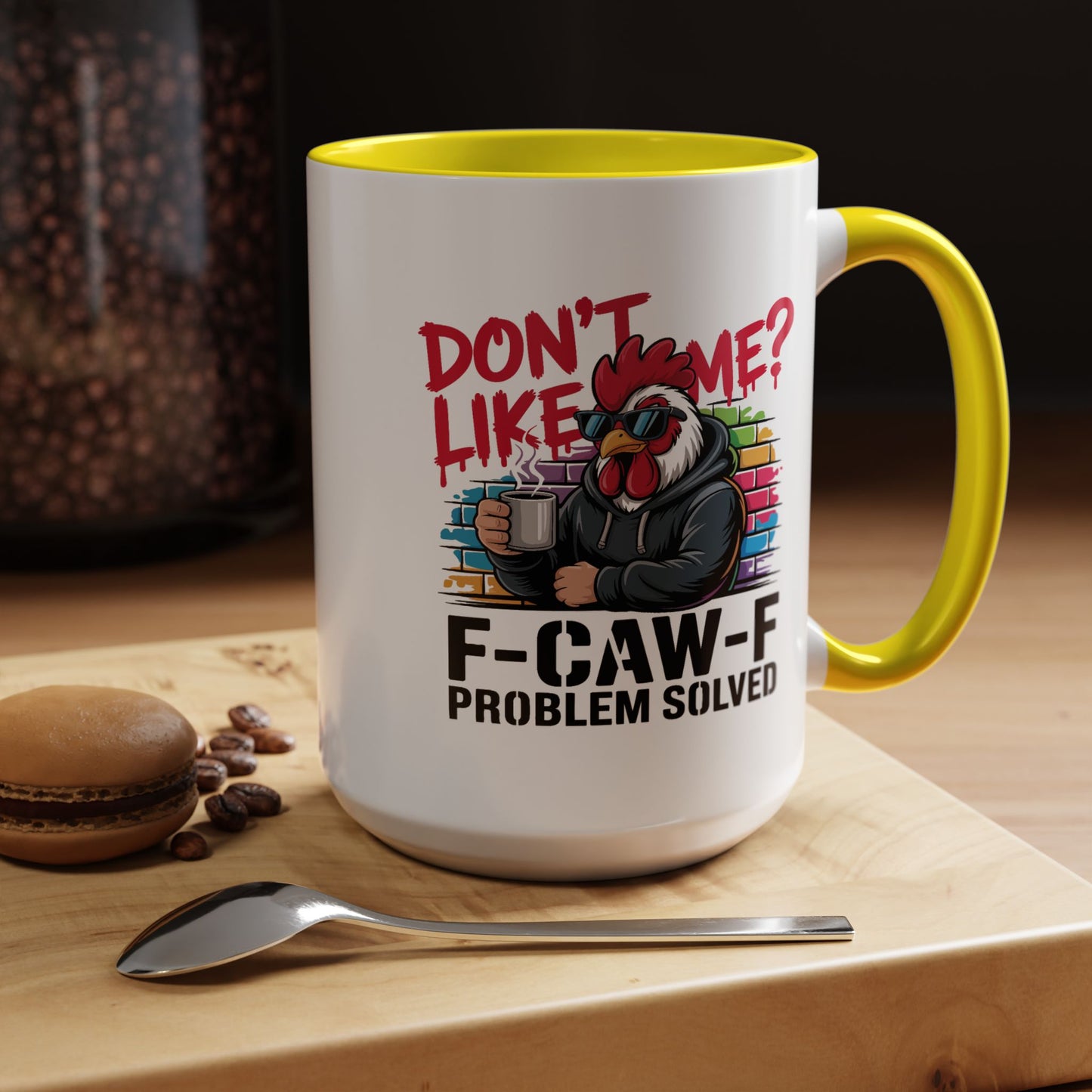 Humor Mug - Don't Like Me