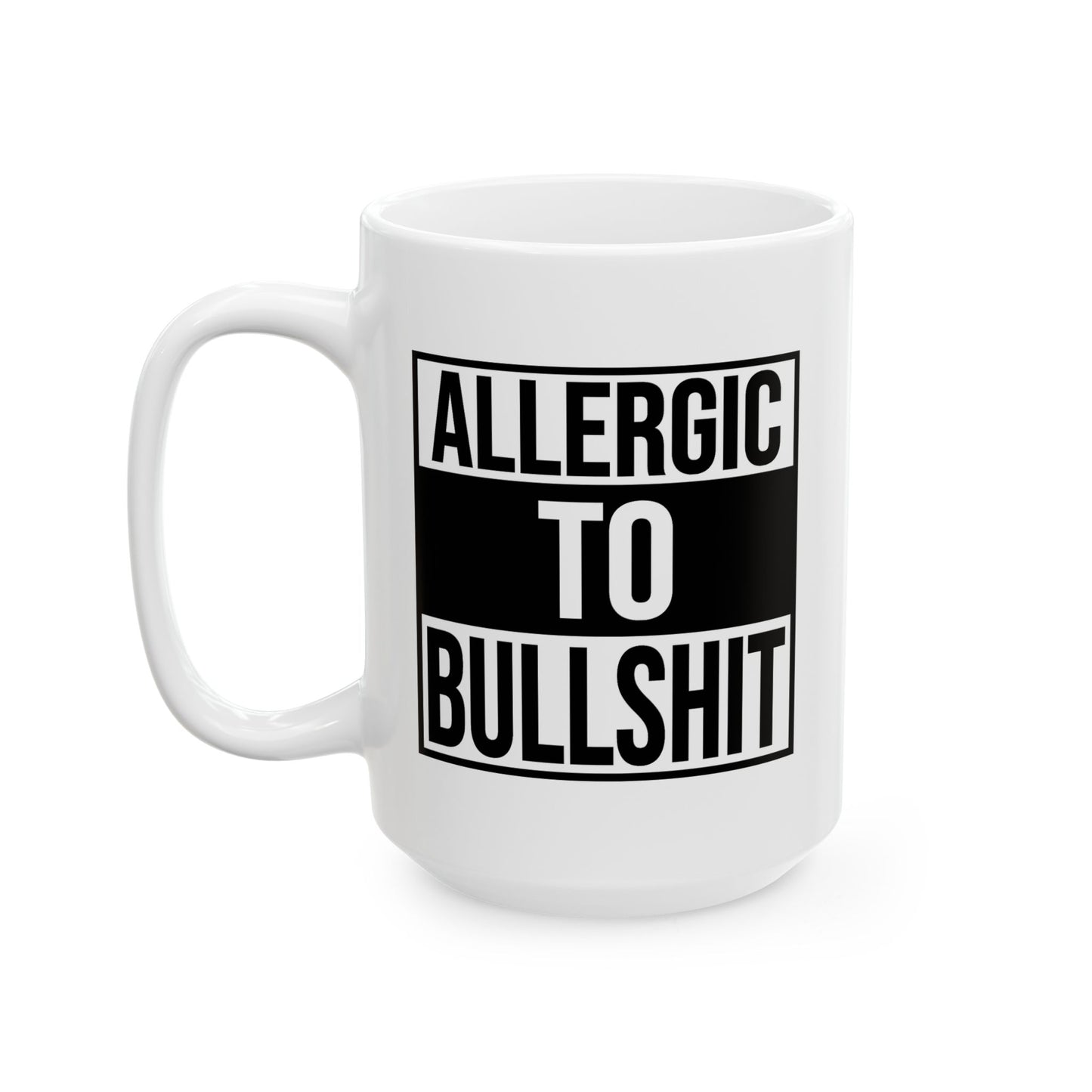 Adult Mug - Allergic To Bullshit