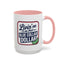 Humor Mug - Living on That Blue Collar Dollar