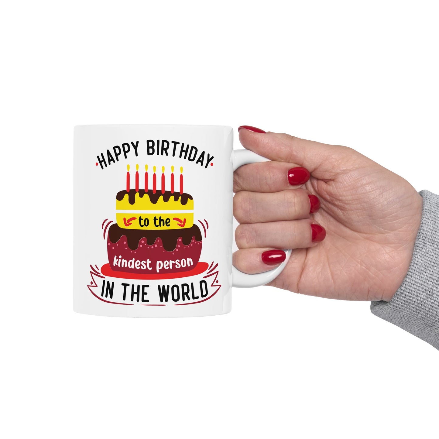 Birthday Mug - Happy Birthday to the Kindest Person