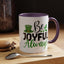 Wellness Mug - Be Joyful Always