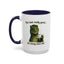 Birthday Mug - You Look Really Good