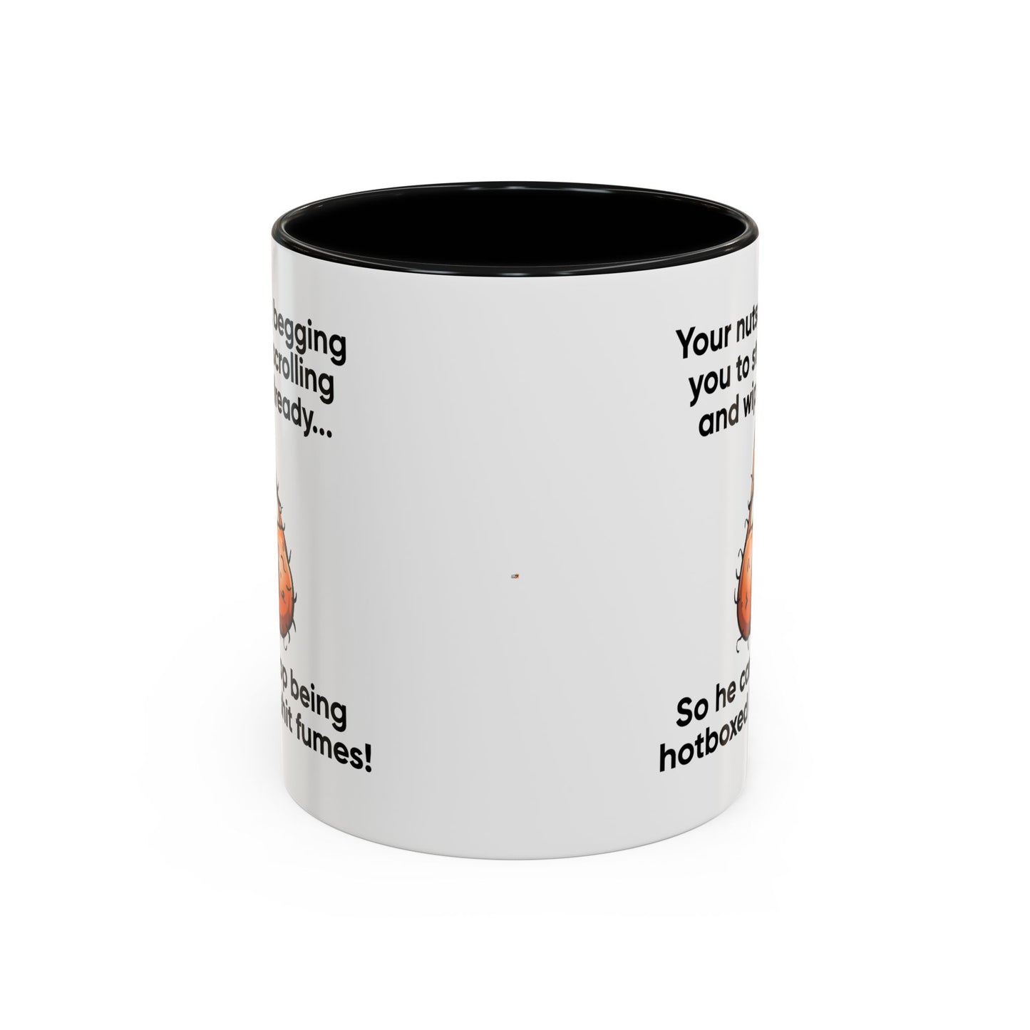 Adult Mug - Your Nutsack Begging You To Stop