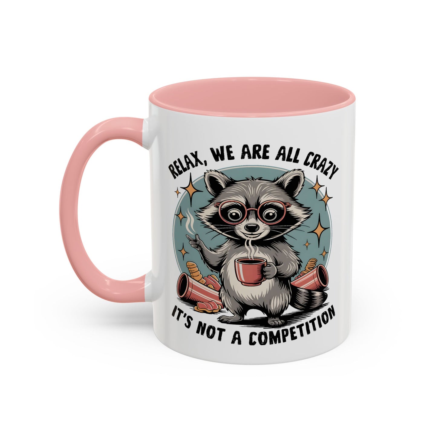Wellness Mug - We Are All Crazy